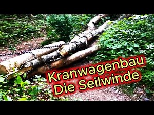 Holzkran Eigenbau Seilwinde