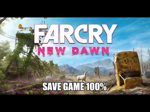 Far Cry New Dawn Save Game + Save location [100%]