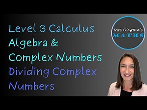 Complex 2.2 Dividing complex numbers