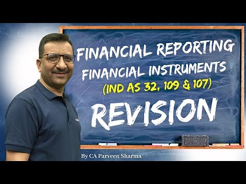 Financial Instruments (Ind AS 32, 109 & 107) | Concepts & Quick Revision | CA Final FR