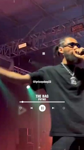 The Bag - Phyno lyrics 💥🎧