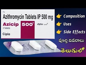 AZICIP 500Mg Tablets Uses In Telugu | Azithromycin Tablets | Antibiotic Tablets