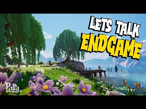 PALIA: Let's Talk Endgame!