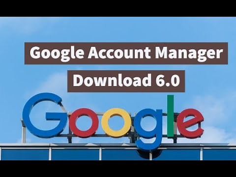 How to download google account manager | android 6.0 | download