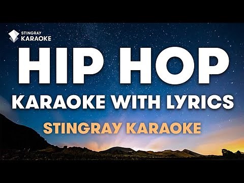 HIP HOP & RAP KARAOKE PLAYLIST🎤 Karaoke with Lyrics by ‪@StingrayKaraoke‬