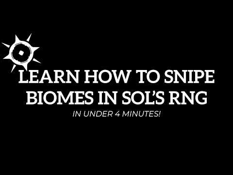 Sol's RNG Sniping Tutorial Under 4 Minutes!