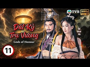 TVB lồng tiếng Đát Kỷ Trụ Vương (Gods Of Honour) 11/40 | Trần Hạo Dân, Diệp Tuyền, Ôn Bích Hà | 2001