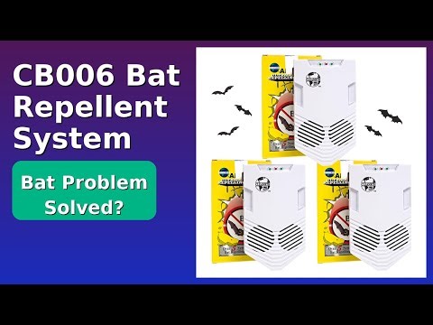 REVIEW (2026): CB006 Bat Repellent System. ESSENTIAL details.