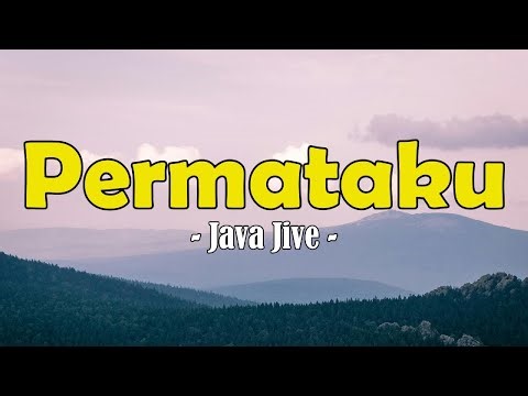 Java Jive - Permataku (Lirik)