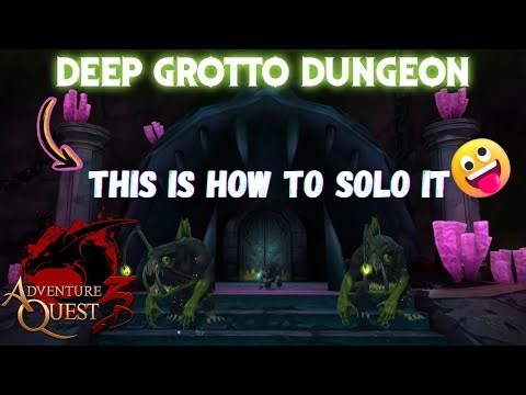 Adventure Quest 3D: Deep Grotto SOLO Dungeon Run !