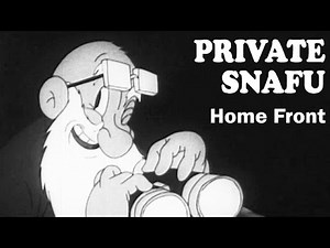 Private Snafu - Home Front | 1943 | US Army Animated Training Film