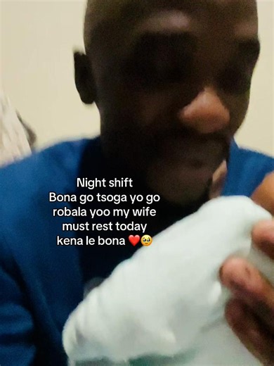 Night shift: I’m doing tonight so my wife can rest