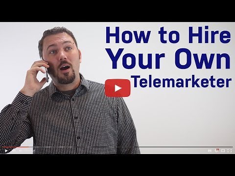 How to Hire Your Own Telemarketer
