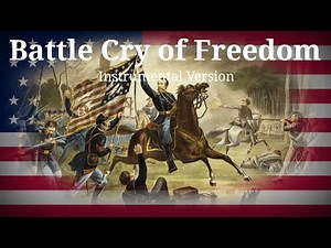 „Battle Cry of Freedom“ | American Civil war song [Instrumental]