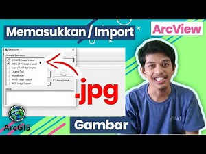 ArcView | TUTORIAL CARA IMPORT ATAU MASUKKAN GAMBAR PETA JPG KE LEMBAR KERJA | STYO PATUH
