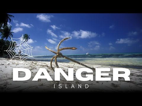 Danger Island Explained | Walking Across One of the World’s Most Isolated Islands