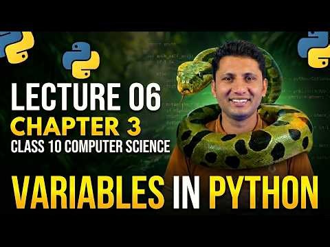 Class 10 Computer Science New Book 2026 Chapter 3 Variables in Python Lecture 6