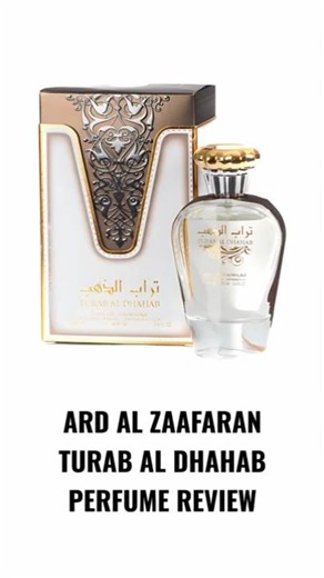 TURAB AL DHAHAB PERFUME REVIEW #perfumereviews #shorts