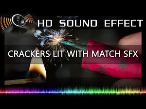 FIRE CRACKERS LIT WITH MATCH SFX | HD Sound Effects