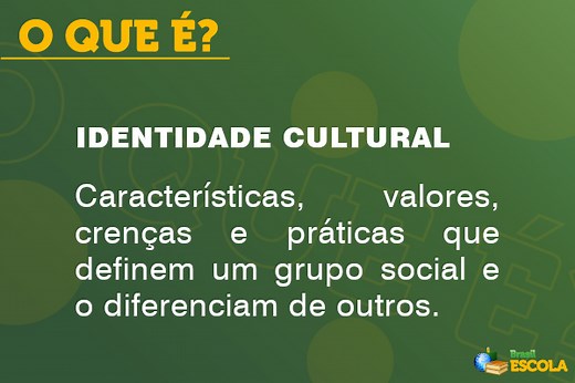 Identidade cultural: conceito, elementos, no Brasil - Brasil Escola