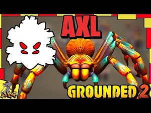 GROUNDED 2 AT PAX WEST - AXL GAMEPLAY? UPDATE RELEASE? Watch With Me! 8pm Uk Time, 12 pt - 3pm et