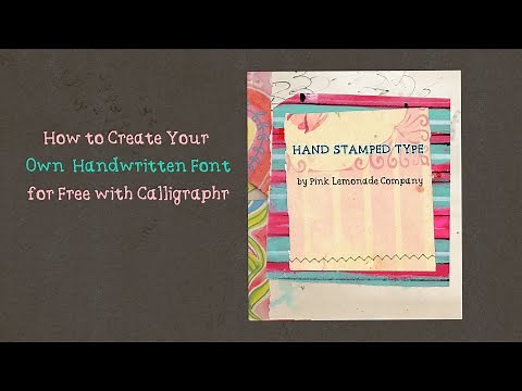 How to Create Your Own Handwritten Font for Free with Calligraphr