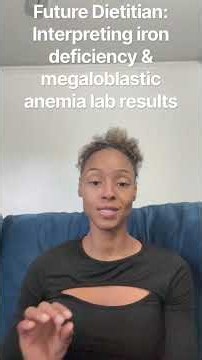 Interpreting iron and megaloblastic anemia lab results