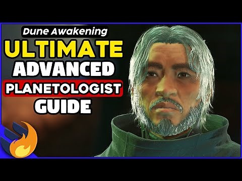 ULTIMATE Advanced Planetologist Guide - UNLOCK The 5th Skill Tree | Dune Awakening