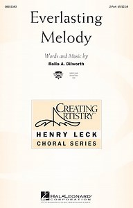 Everlasting Melody - Henry Leck Creating Artistry