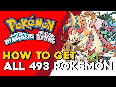 Pokemon Brilliant Diamond & Shining Pearl How To Get All 493 Pokemon (All Pokemon Locations) BDSP