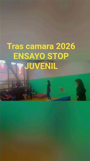 david js AVANCE STOP JUVENIL ( 2026 ) TRAS CAMARA #ENSAYO PAR