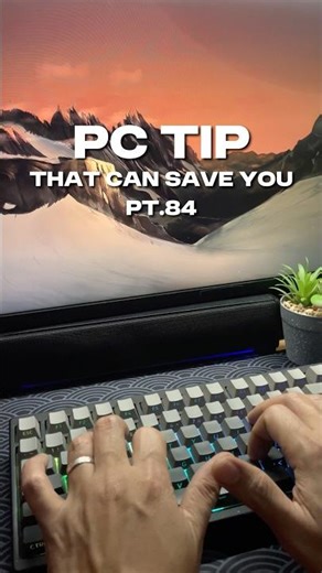 PC Tip That Can Save You - Part 84