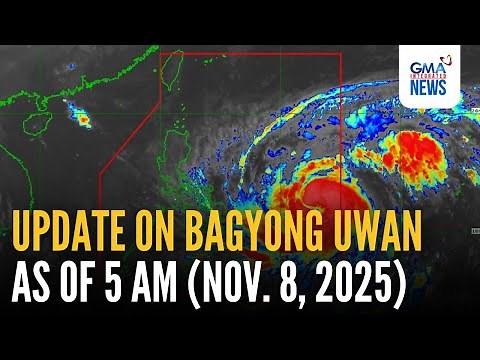 LIVE - Update on Bagyong Uwan as of 5 AM (Nov. 8, 2025) - Replay | GMA Integrated News