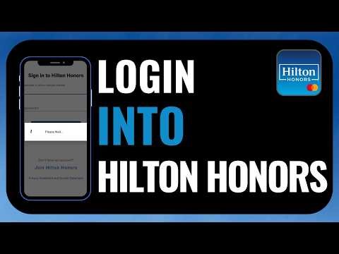 How To Login Into Hilton Honors | Step-By-Step Guide