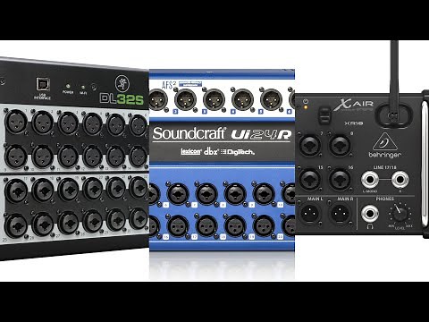 AUDIO MIXERS WITHOUT CONTROL SURFACE COMPARISON - MACKIE DL32S, SOUNDCRAFT Ui24R & BEHRINGER XR18