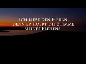 Psalm 116 - Ich liebe den HERRN, denn er hat erhört meine Stimme und mein Flehen❤🙏 #psalm #psalms