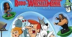 Los supersónicos y la WWE: Robo-Wrestlemania (2017)  - Ver Película Completa en Español - FULLTV
