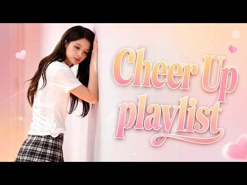 𝐏𝐥𝐚𝐲𝐥𝐢𝐬𝐭 | cheer up songs for a bad day | boost your mood | [1Hour]