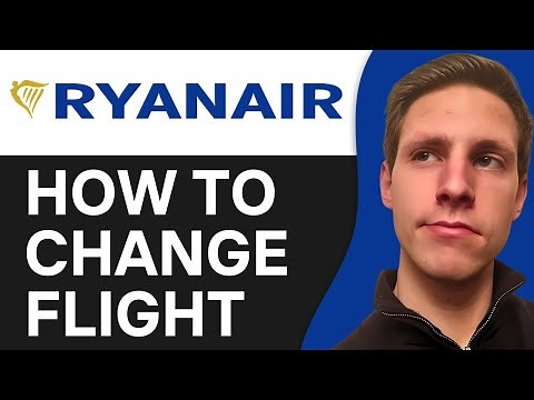 How To Change RyanAir Flight Booking | Full Guide