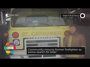 Community mourns former firefighter as police search for killer