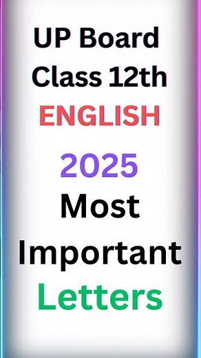 UP Board Class 12 English | Top 5 Most Important Letters for 2025 Exams 📩 | Score Full Marks!