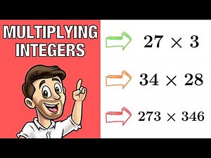 Multiplying Integers // Column Method Multiplication