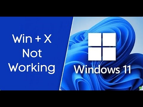 Fix Win + X (Windows Key) Not Working on Windows 11?