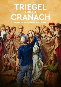 Triegel trifft Cranach: Stream, Blu-ray, 4K UHD oder DVD
