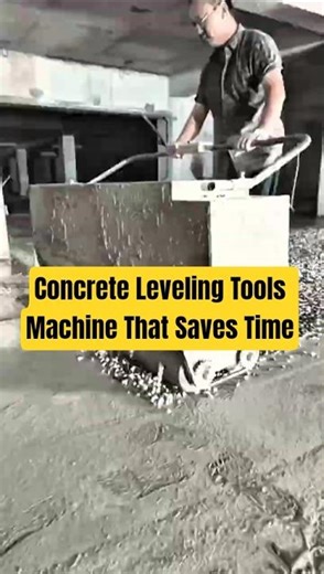 Tools Machine Concrete Leveling for Maximum Efficiency