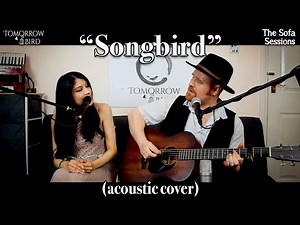 Songbird (acoustic Fleetwood Mac cover) by Tomorrow Bird - The Sofa Sessions