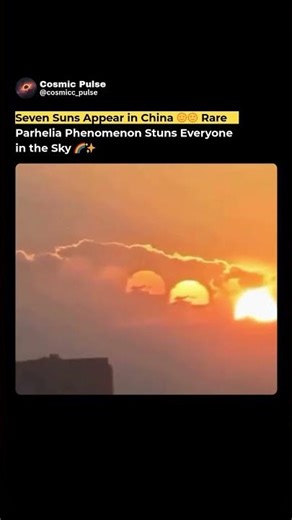 Seven Suns Appear in China 🌞🌞 Rare Parhelia Phenomenon Stuns Everyone in the Sky 🌈✨ #space #cosmos