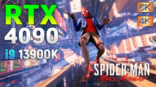 Spider-Man Miles Morales: RTX 4090 + i9 13900K 4K/8K