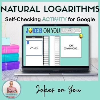 Solving Natural Logarithmic Equations PreCalculus Activity Self Checking Digital