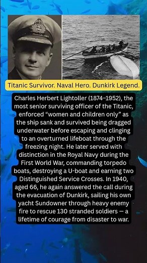 Titanic Survivor to Dunkirk Hero: The Incredible Life of Charles Lightoller